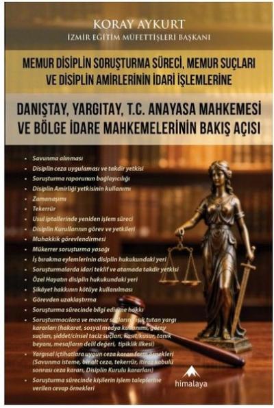 Memur Disiplin Soruşturma Süreci Memur Suçları ve Disiplin Amirlerinin İdari İşlemlerine Danıştay