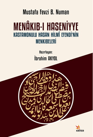 Menakıb-ı Haseniyye Kastamonulu Hasan Hilmi Efendi’nin Menkıbeleri