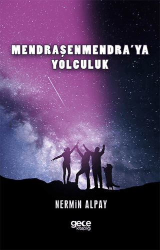 Mendraşenmendra’ya Yolculuk