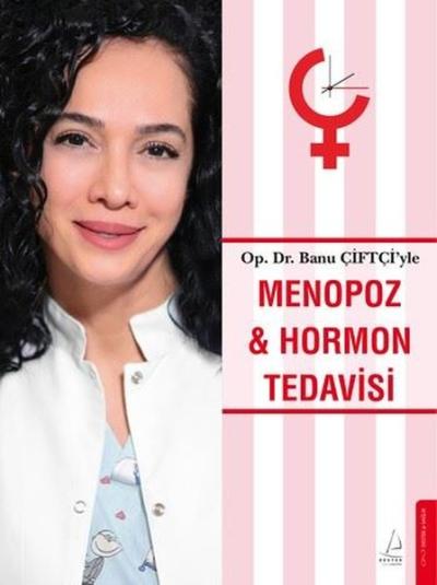 Menopoz ve Hormon Tedavisi