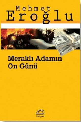 Meraklı Adamın On Günü Mehmet Eroğlu