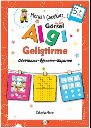 Meraklı Çocuklar Görsel Algı Geliştirme 5+ Yaş