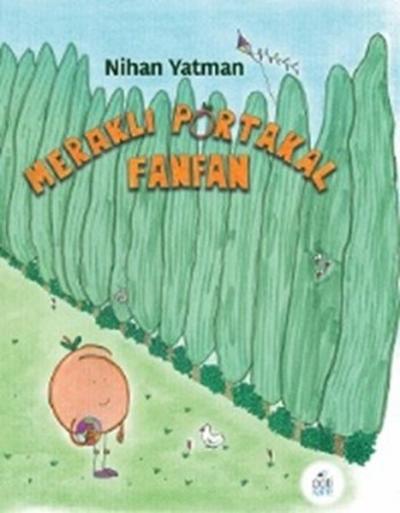 Meraklı Portakal Fanfan (Ciltli)