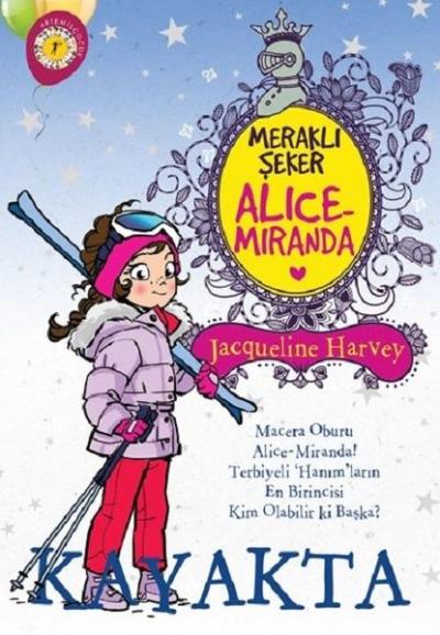 Meraklı Şeker Alice Miranda-Kayakta