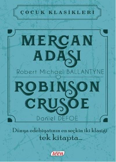 Mercan Adası - Robinson Crusoe (Ciltli) Robert Michael Ballantyne