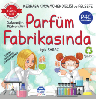 Merhaba Kimya Mühendisliği ve Felsefe - Geleceğin Mühendisi Parfüm Fabrikasında