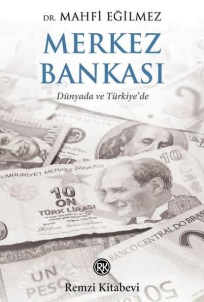 Merkez Bankası - Dünyada ve Türkiye'de
