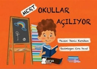 Mert - Okullar Açılıyor
