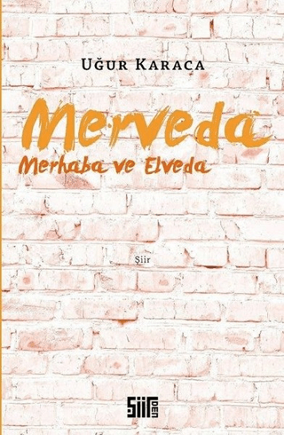 Merveda - Merhaba ve Elveda