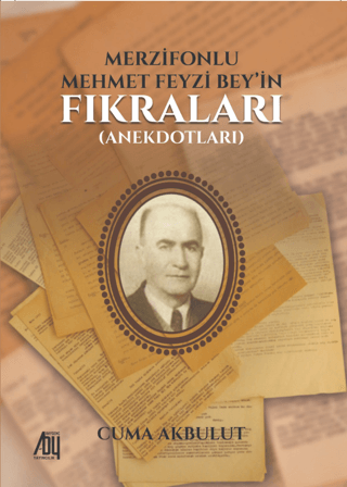 Merzifonlu Mehmet Feyzi Bey’in Fıkraları (Anekdotları)