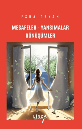Mesafeler - Yansımalar - Dönüşümler
