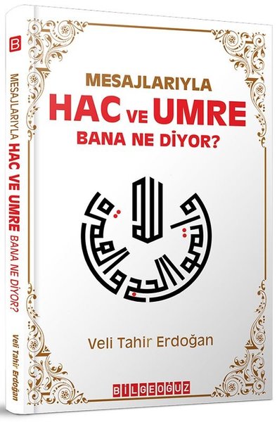 Mesajlarıyla Hac ve Umre Bana Ne Diyor?