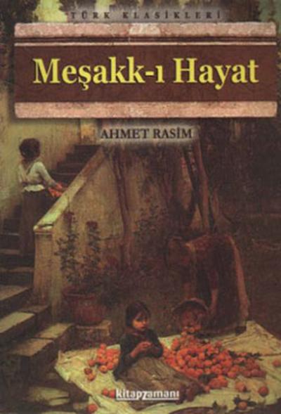 Meşakk-ı Hayat %35 indirimli Ahmet Rasim