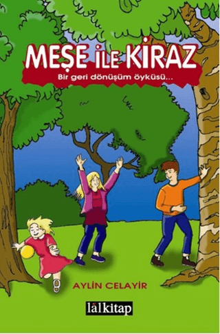 Meşe ile Kiraz