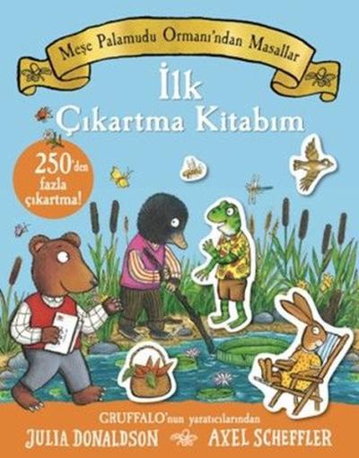 Meşe Palamudu Ormanından Masallar - İlk Çıkartma Kitabım Julia Donalds
