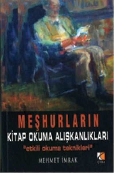 Meşhurların Kitap Okuma Alışkanlıkları Mehmet İmrak