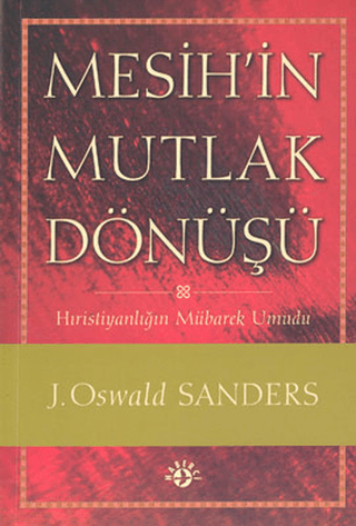 Mesih’in Mutlak Dönüşü