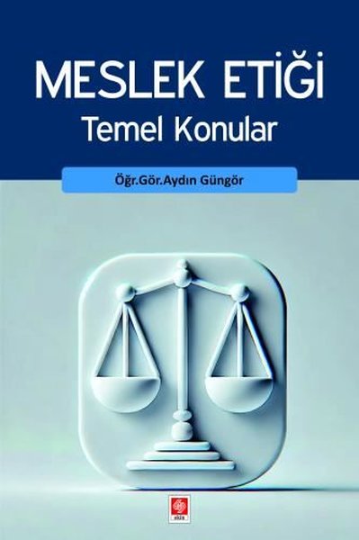 Meslek Etiği Temel Konular