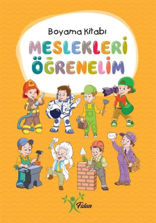 Meslekleri Öğrenelim - Boyama Kitabı