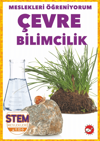 Meslekleri Öğreniyorum - Çevre Bilimcilik Stem Meslekleri