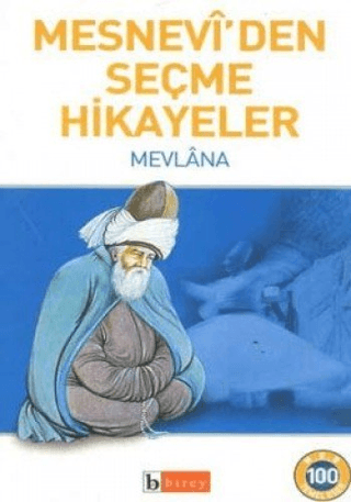 Mesnevi’den Seçme Hikayeler