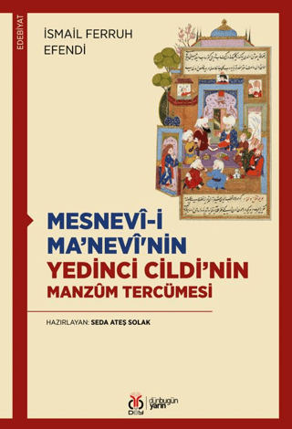 Mesnevi-i Ma’nevi'nin Yedinci Cildi’nin Manzum Tercümesi