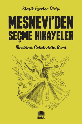 Mesnevi'den Seçme Hikayeler