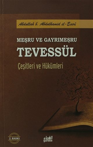 Meşru ve Gayrimeşru Tevessül Çeşitleri ve Hükümleri