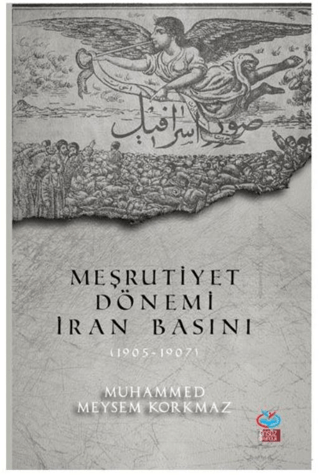 Meşrutiyet Dönemi İran Basını (1905-1907)