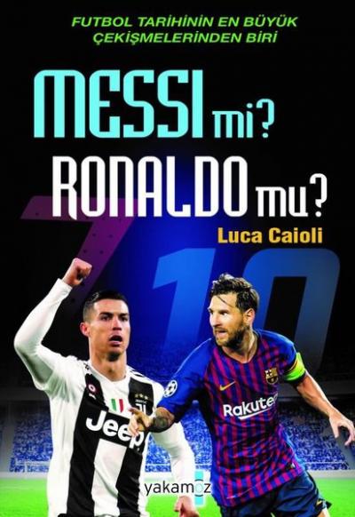 Messi mi? Ronaldo mu? Luca Caioli