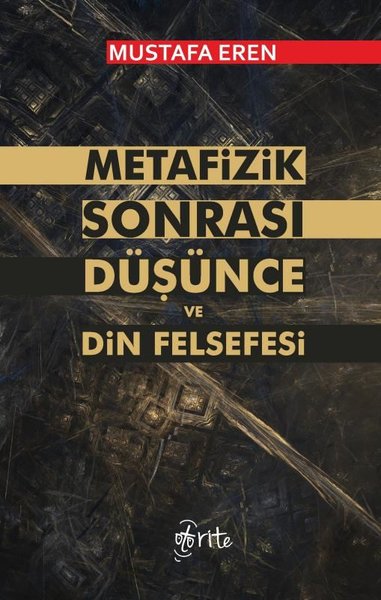 Metafizik Sonrası Düşünce ve Din Felsefesi Mustafa Eren