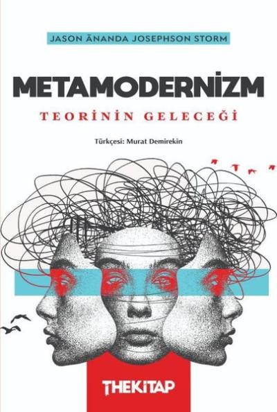 Metamodernizm: Teorinin Geleceği