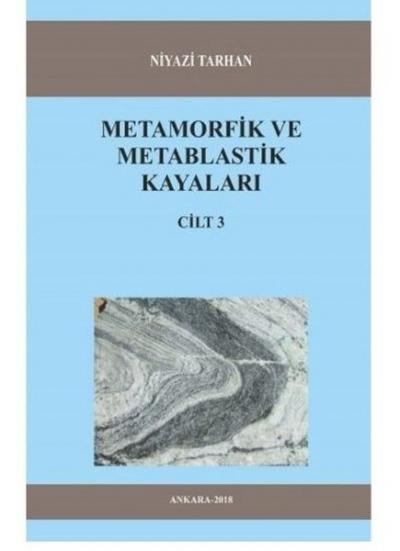 Metamorfik Ve Metablastik Kayaları Cilt 3