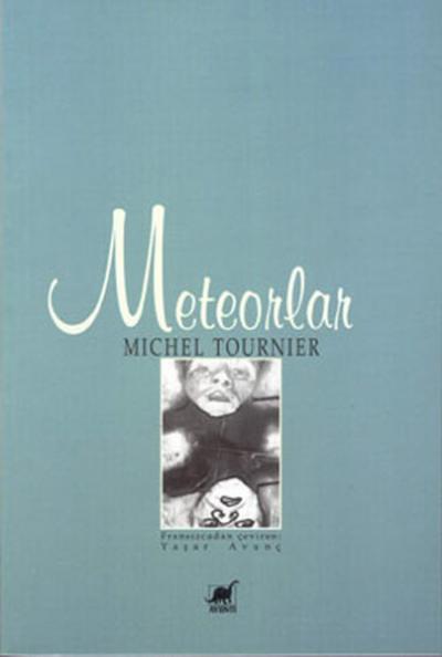 Meteorlar %27 indirimli Michel Tournier