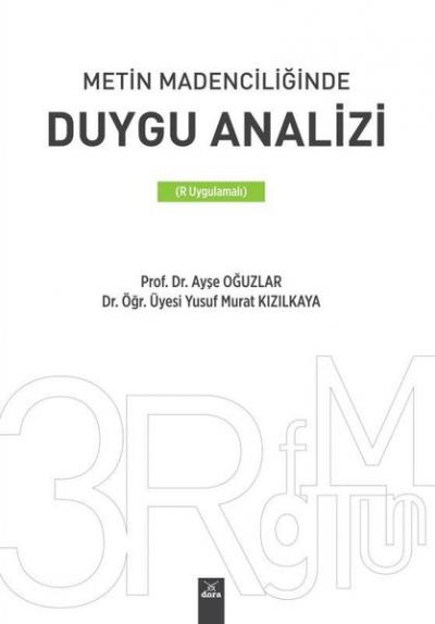 Metin Madenciliğinde Duygu Analizi