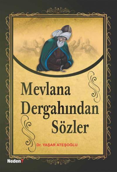 Mevlana Dergahından Sözler