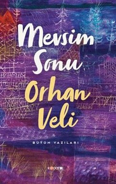Mevsim Sonu Orhan Veli Kanık