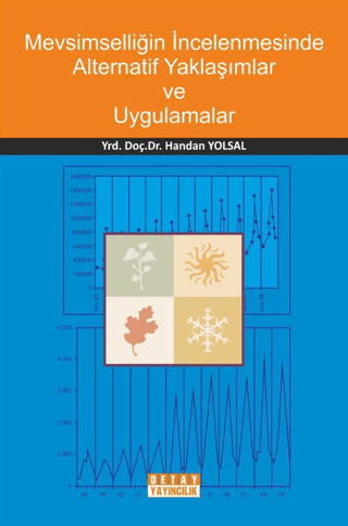 Mevsimselliğin İncelenmesinde Alternatif Yaklaşımlar Ve Uygulamalar