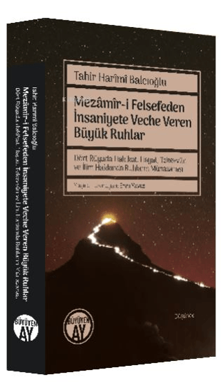 Mezamiri Felsefeden İnsaniyete Veche Veren Büyük Ruhlar