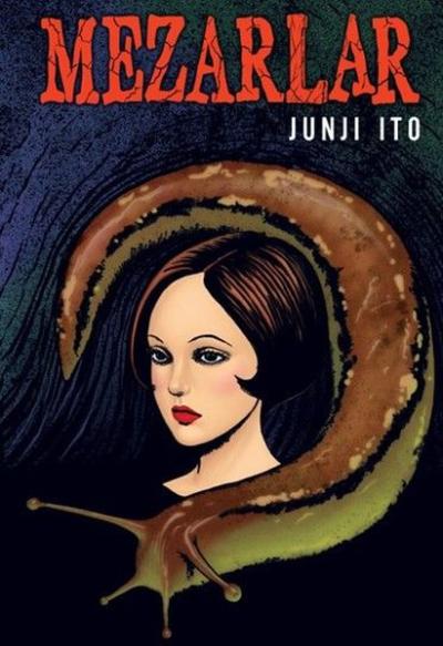 Mezarlar - Bez Ciltli Junji İto