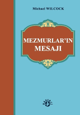 Mezmurlar’ın Mesajı