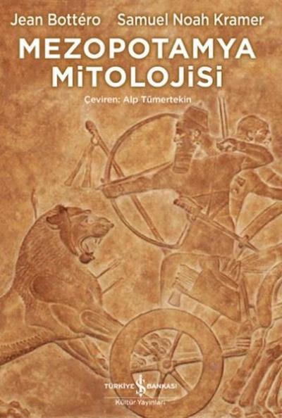 Mezopotamya Mitolojisi (Ciltli) Jean Bottero