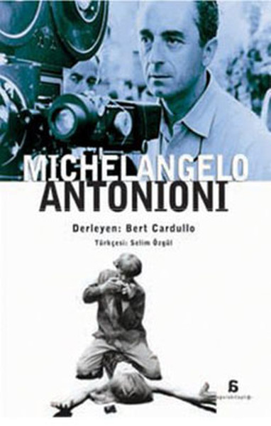 Michelangelo Antonioni %27 indirimli Bert Cardullo