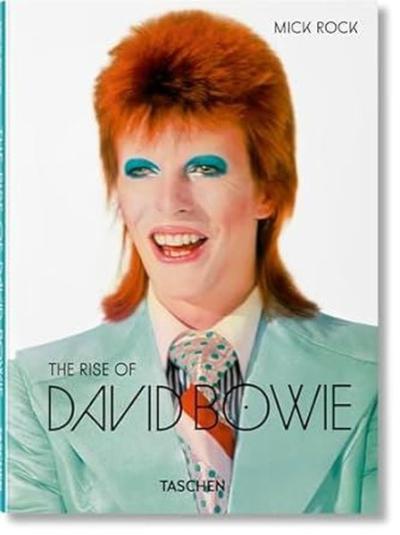 Mick Rock. The Rise of David Bowie. 19721973 (Ciltli)