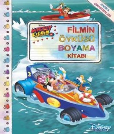 Filmin Öyküsü Boyama Kitabı - Mickey Çılgın Yarışmalar Kolektif