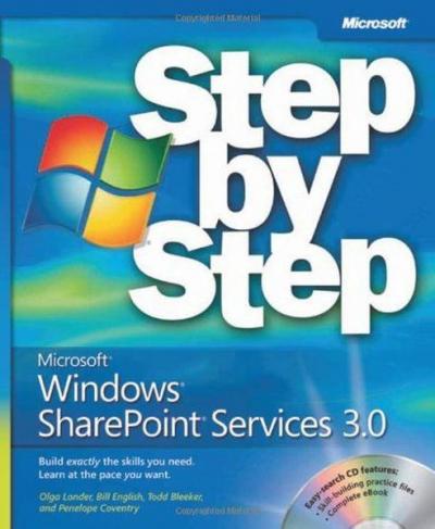 Microsoft® Windows® SharePoint® Services 3.0 Step by Step