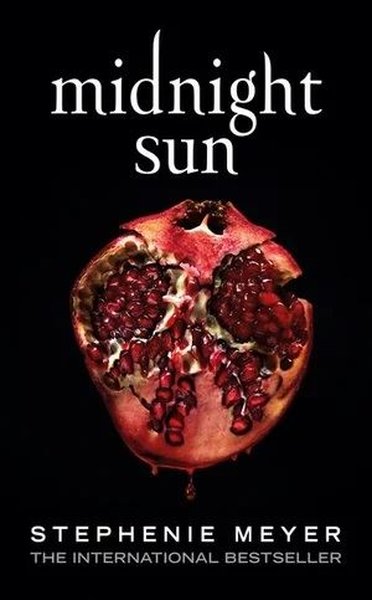 Midnight Sun (Twilight series) Stephenie Meyer