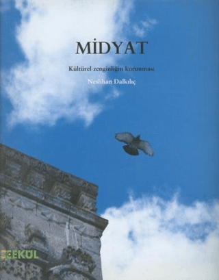 Midyat: Kültürel Zenginliğin Korunması