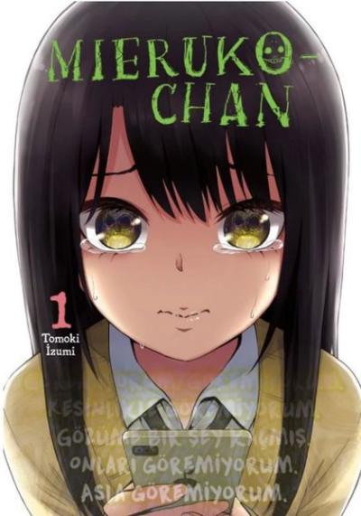 Mieruko-chan Cilt 1 İzumi Tomoki