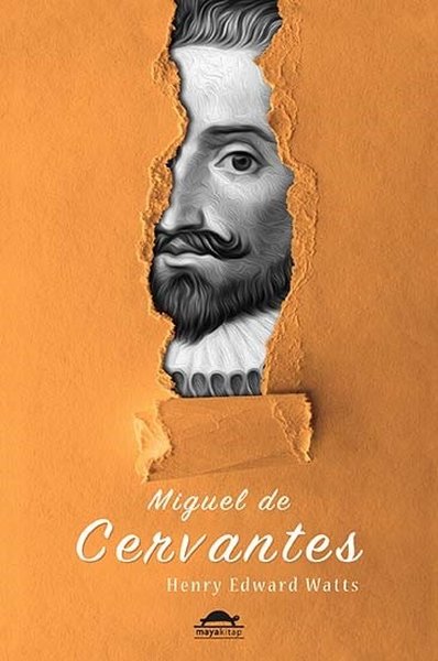 Miguel de Cervantes Henry Edward Watts